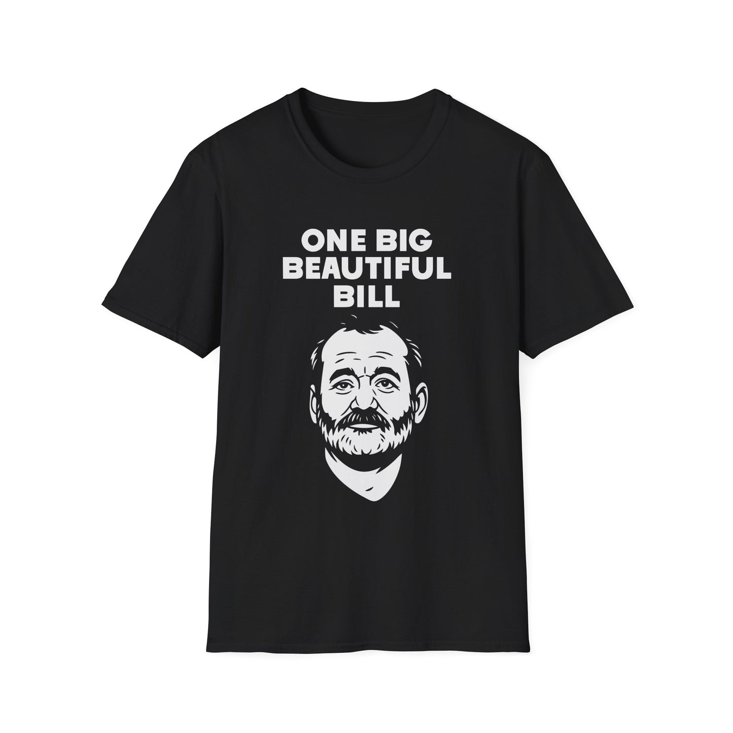One Big Beautiful Bill T-Shirt