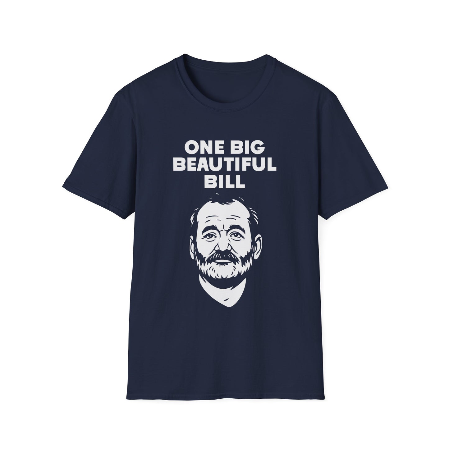 One Big Beautiful Bill T-Shirt