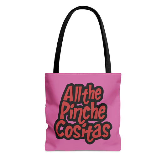 All The Pinche Cositas Tote Bag