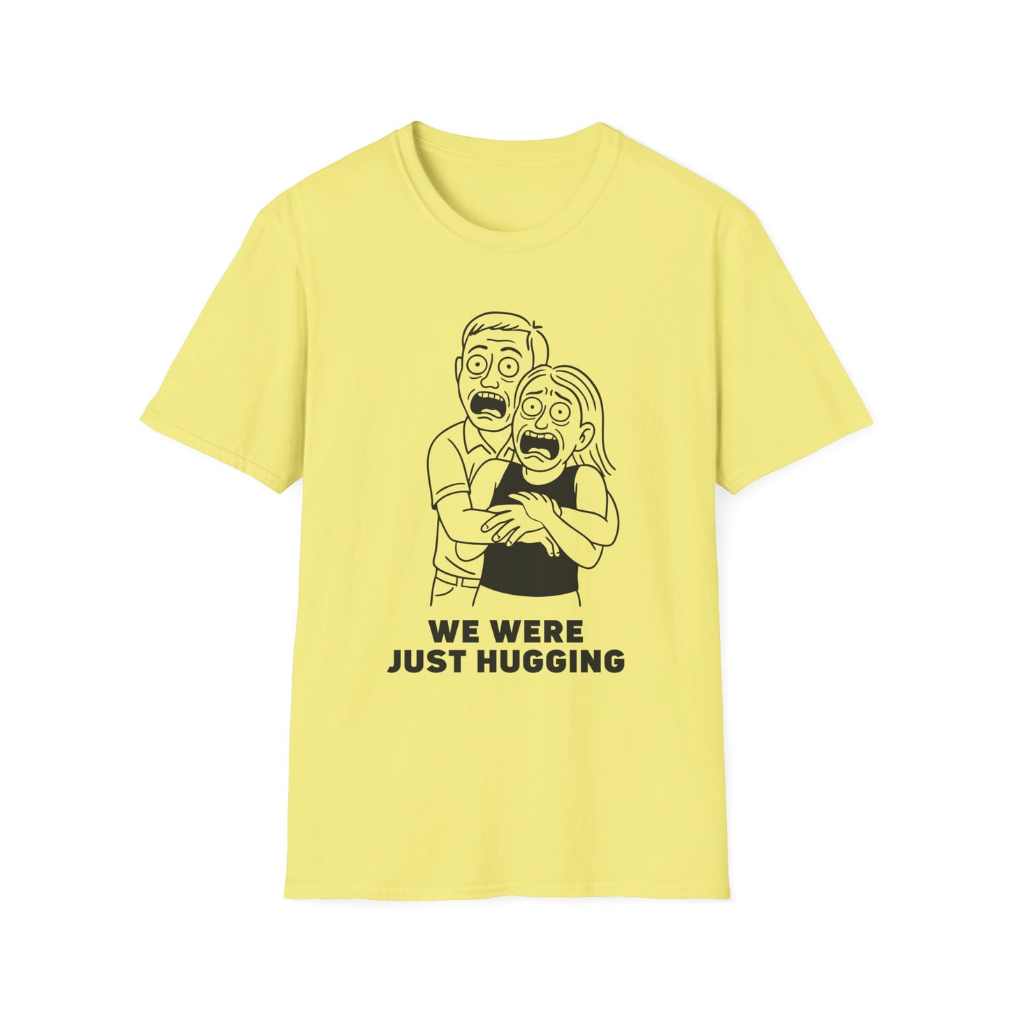 We Were Just Hugging Kiss Cam T-Shirt