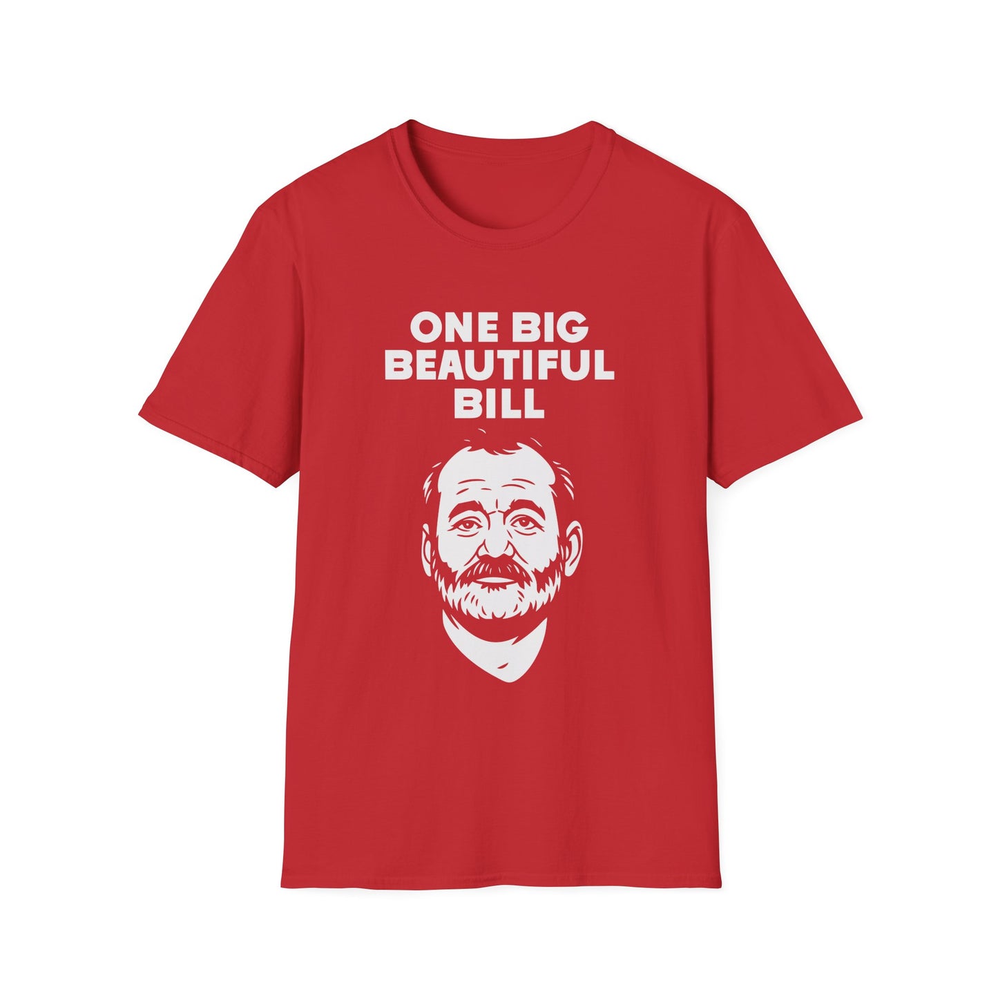 One Big Beautiful Bill T-Shirt