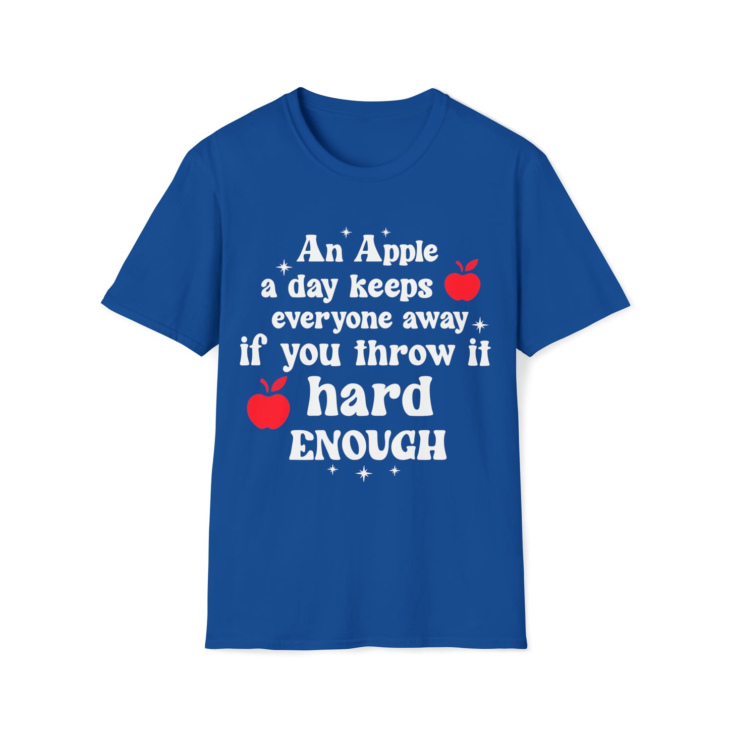 An Apple A Day Funny T-Shirt