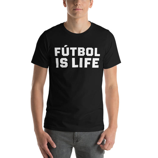 Fútbol Is Life Unisex T-Shirt