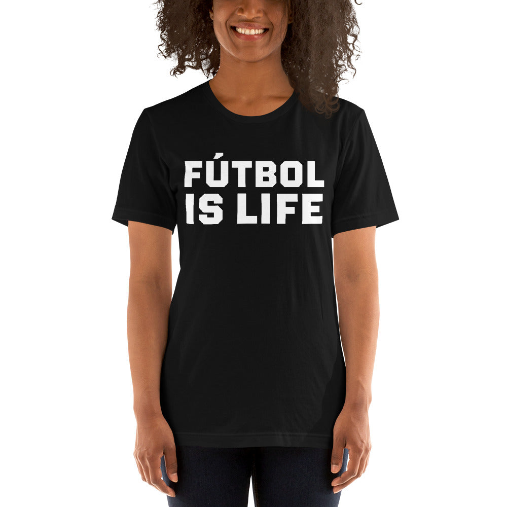 Fútbol Is Life Unisex T-Shirt