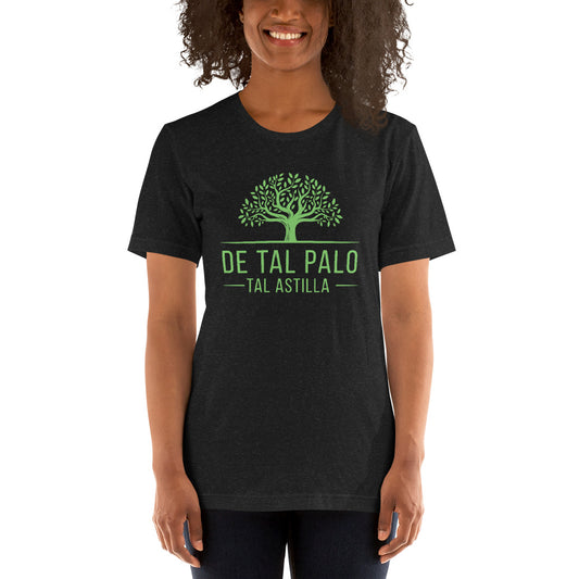 De Tal Palo Tal Astilla Unisex T-shirt