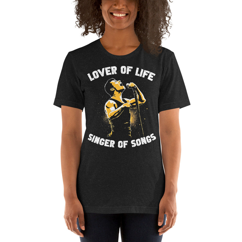 Freddie Mercury's Singer of Songs Lover of Life Unisex T-Shirt
