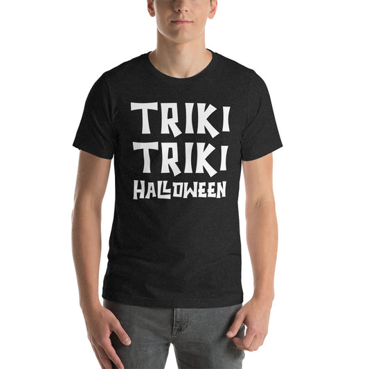 Triki Triki Halloween Unisex T-shirt