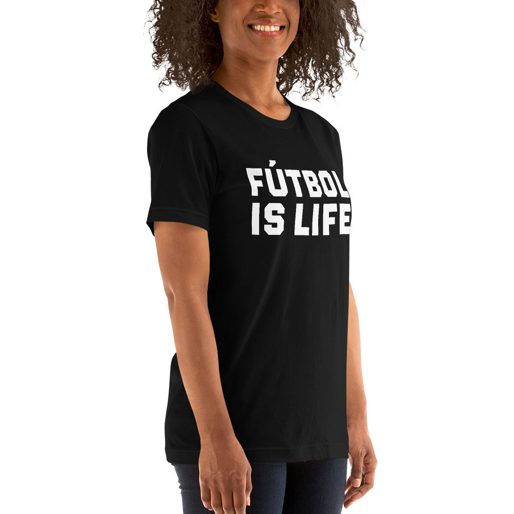 Fútbol Is Life Unisex T-Shirt