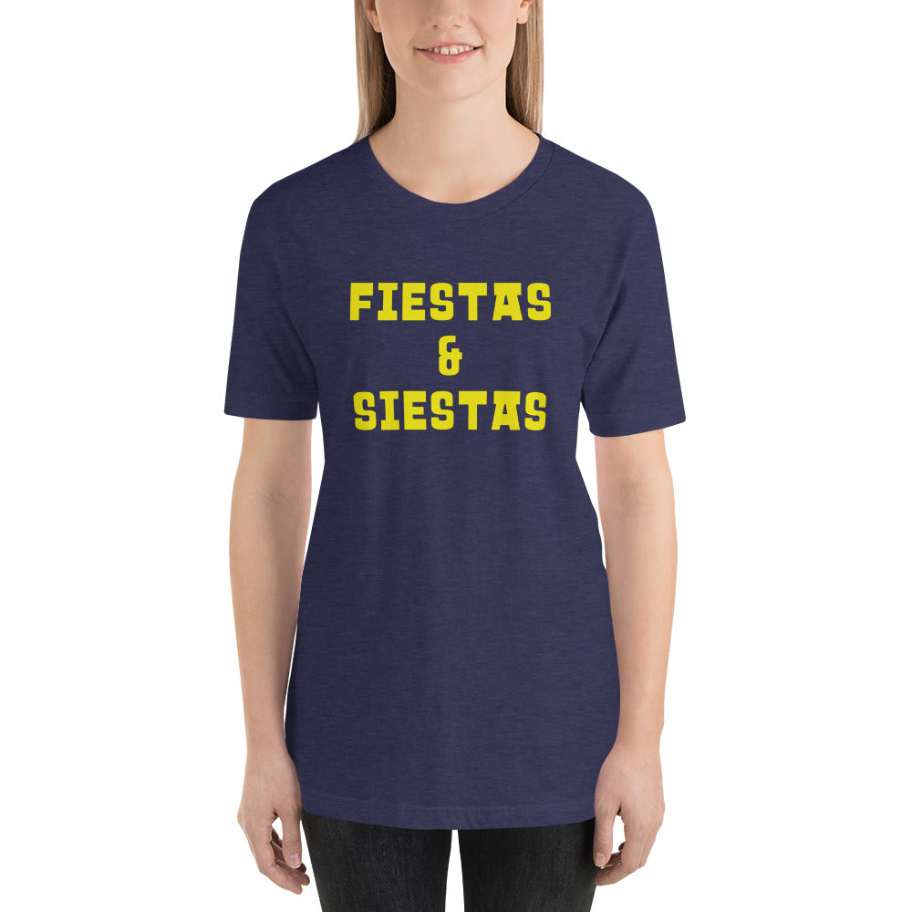 Fiestas and Siestas Unisex T-shirt
