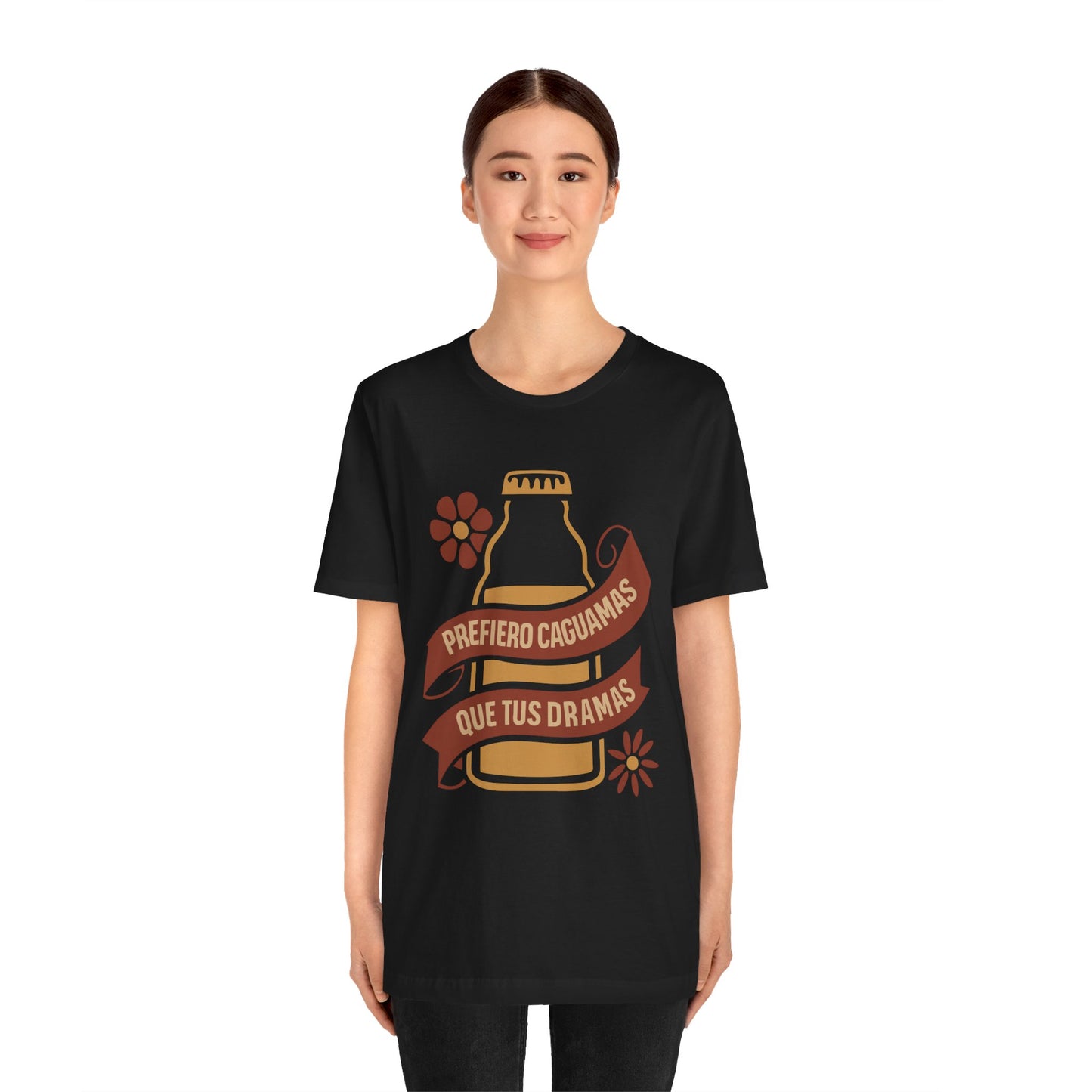 Prefiero Caguamas Que Tus Dramas Shirt