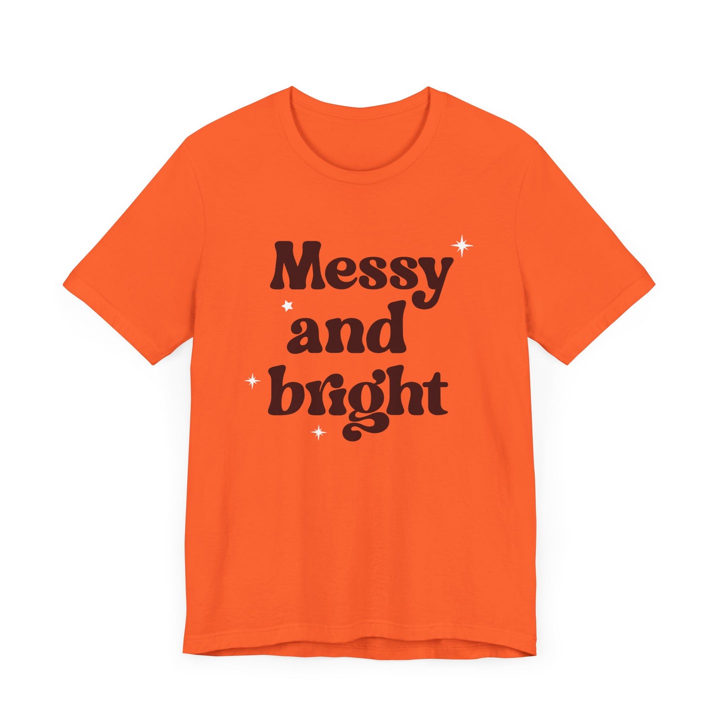 Messy and Bright T-Shirt