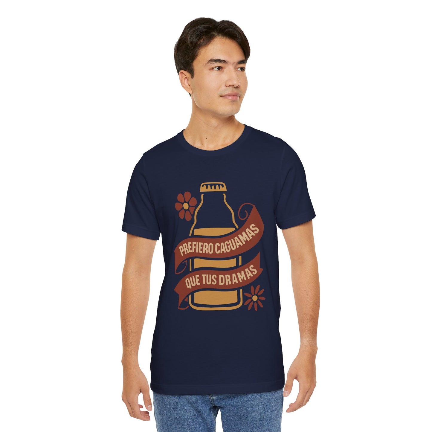 Prefiero Caguamas Que Tus Dramas Shirt