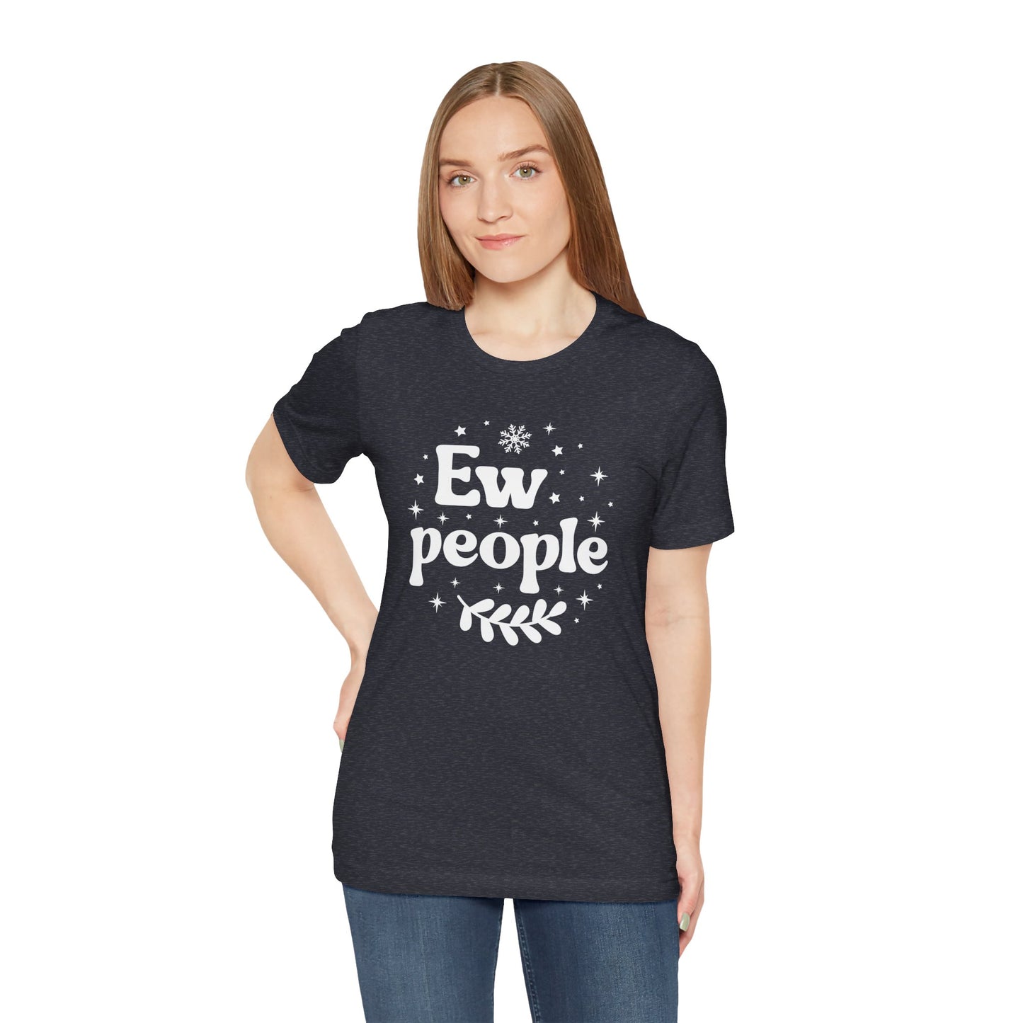 Ew People T-Shirt