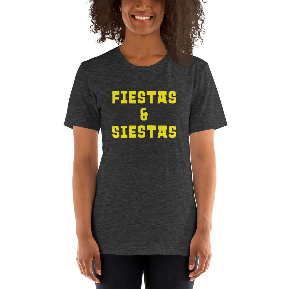 Fiestas and Siestas Unisex T-shirt