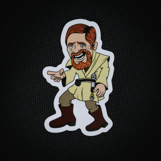 Obi Wan Kenobi “You Were The Chosen One” Sticker
