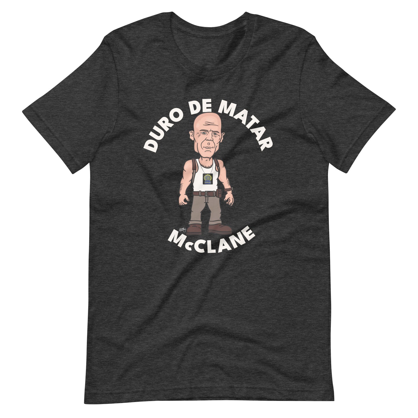 Duro de Matar McClane Die Hard Unisex T-Shirt