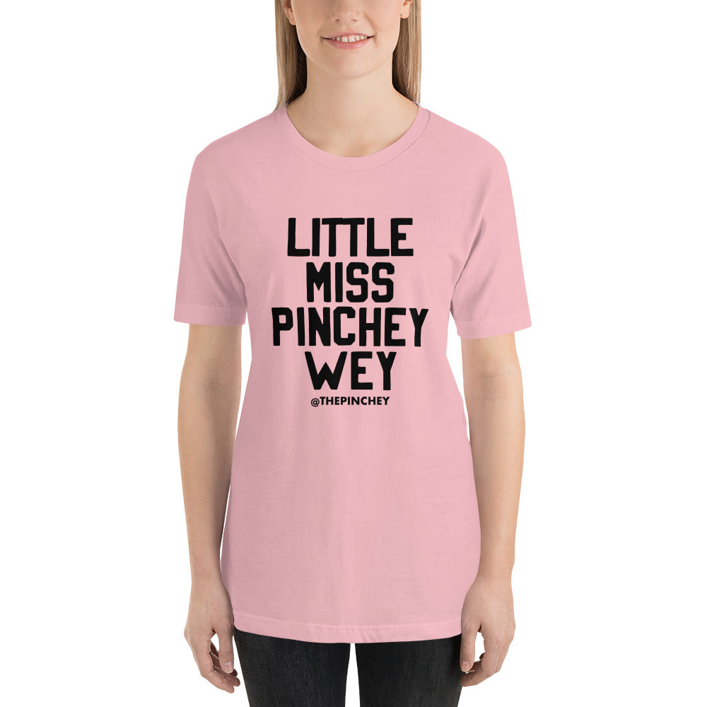 Little Miss Pinchey Wey Unisex T-Shirt